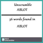 Ablot – Unscramble the Letters to Form “BLOAT”