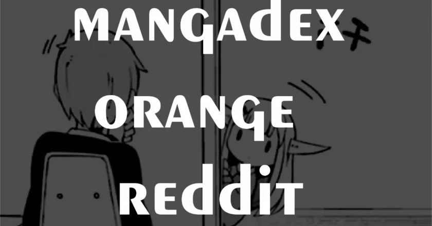 Delve into the World of Mangadex Orange Reddit