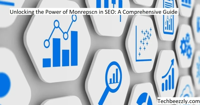 The Power of Monrepscn in SEO: A Comprehensive Guide